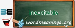 WordMeaning blackboard for inexcitable